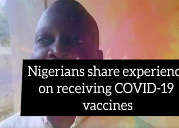 Nigerians share experiences on receiving Covid-19 Vaccines