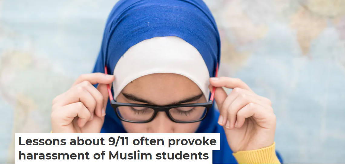 Muslim students report being teased and harassed when schools focus on 9/11. Jasmin Merdan