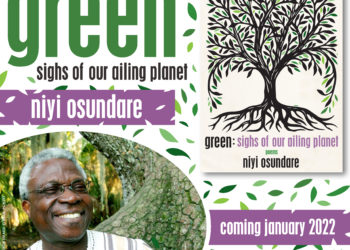 Niyi Osundare's 'Green: Sighs Of Our Ailing Planet'
