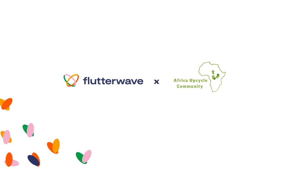 Flutterwave launches Earth Day pledge, partners Africa Upcycle Community to celebrate 2023 sustainability week - Vimarsana News