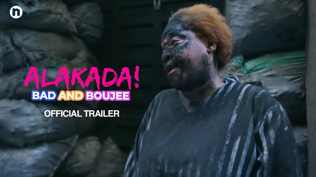 MOVIE REVIEW: Alakada Bad and Boujee: Nothing new, same old story