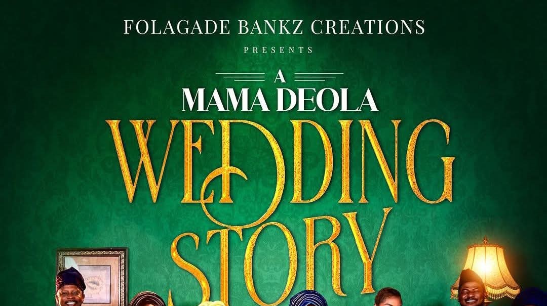 MOVIE REVIEW: ‘A Mama Deola Wedding Story’ is one funny skit stretched too far